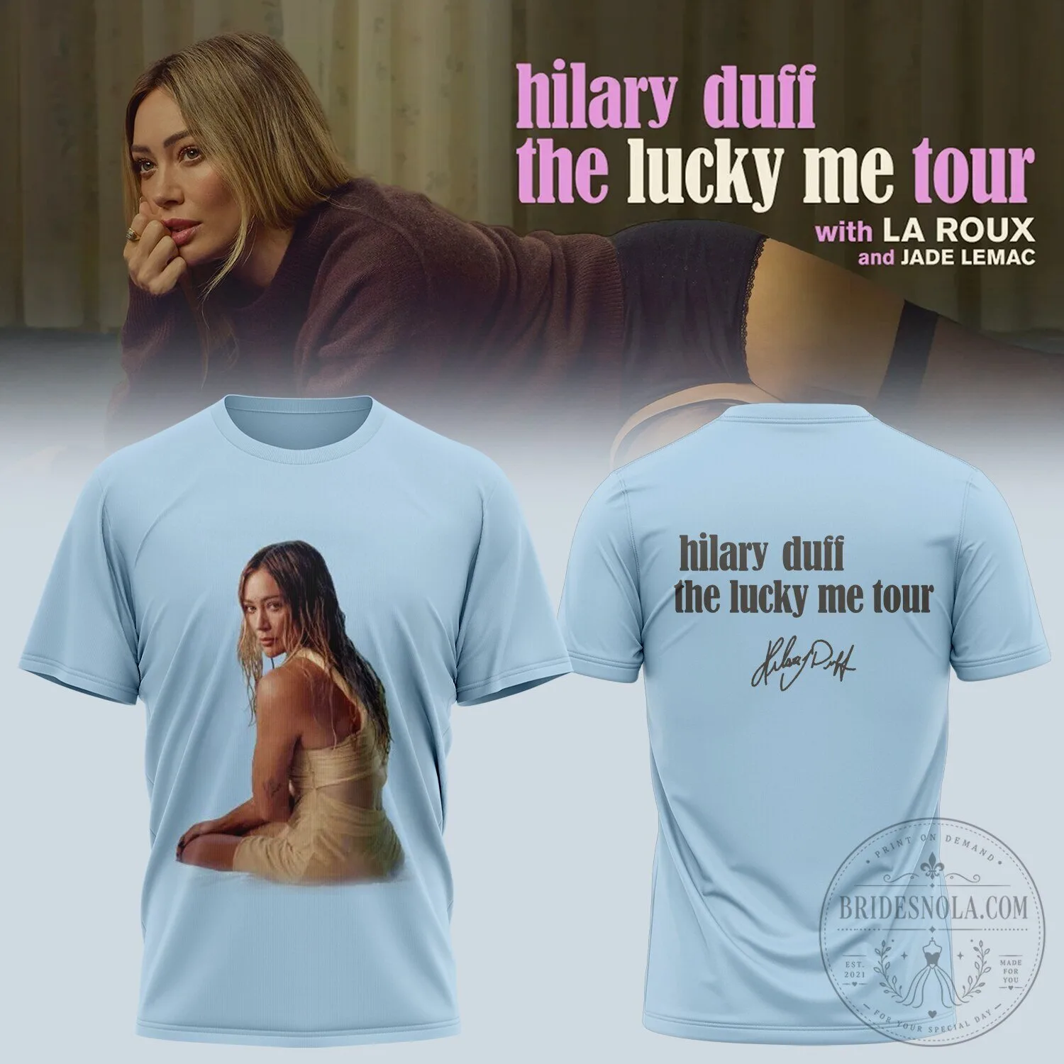 Limited Edition Signature T-shirt for Hilary Duff's Lucky Me Tour 2026/27