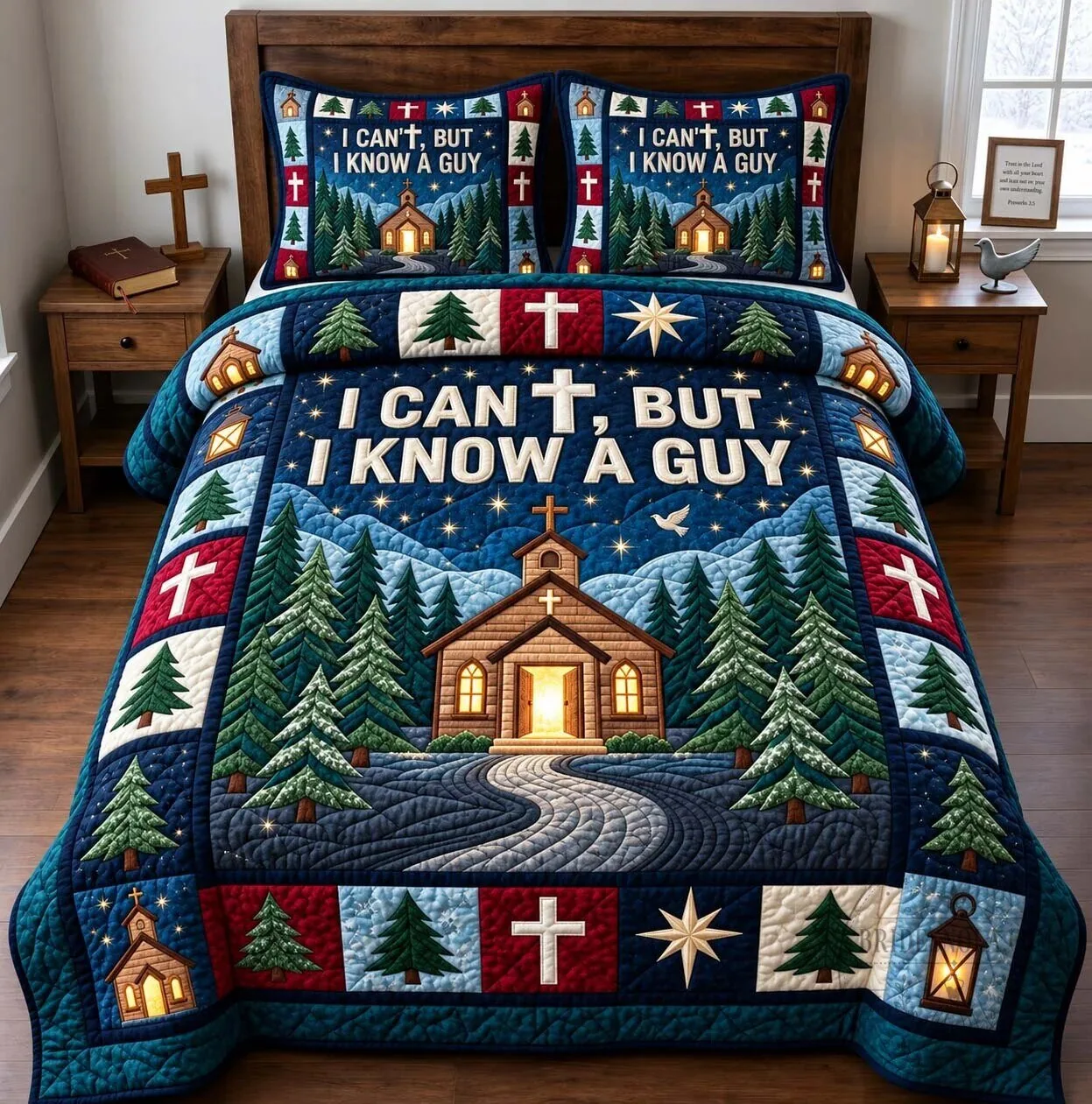 I Can't But I Know A Guy Christian Church Quilted Bedding Set